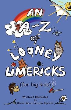 portada an a-z of looney limericks (for big kids) (en Inglés)