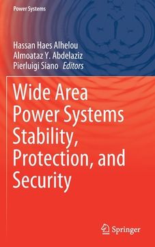 portada Wide Area Power Systems Stability, Protection, and Security (en Inglés)