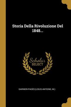 portada Storia Della Rivoluzione Del 1848... (en Italiano)