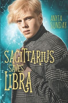 portada Sagittarius Saves Libra (en Inglés)