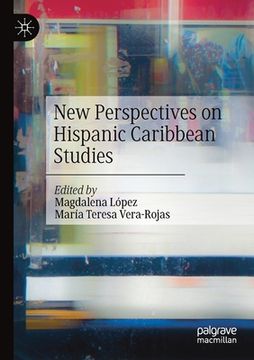 portada New Perspectives on Hispanic Caribbean Studies (en Inglés)