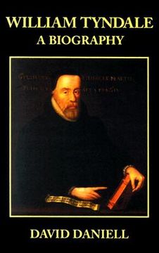 portada William Tyndale: A Biography (en Inglés)
