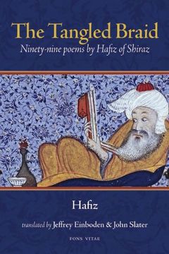 portada The Tangled Braid: Ninety-Nine Poems by Hafiz of Shiraz (en Inglés)