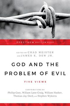 portada God and the Problem of Evil: Five Views (Spectrum Multiview Book) (en Inglés)