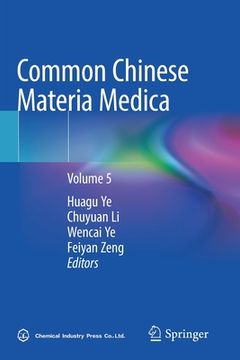 portada Common Chinese Materia Medica: Volume 5 (en Inglés)