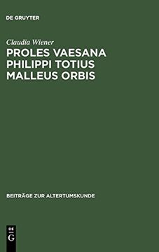 portada Proles Vaesana Philippi Totius Malleus Orbis (Beiträge zur Altertumskunde) 