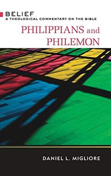 portada Philippians and Philemon: Belief: A Theological Commentary on the Bible (Belief: A Theological Commentary of the Bible) (en Inglés)