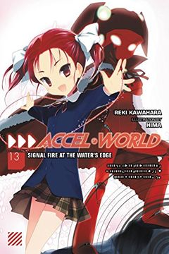 portada Accel World, Vol. 13 (Light Novel): Signal Fire at the Water's Edge (en Inglés)