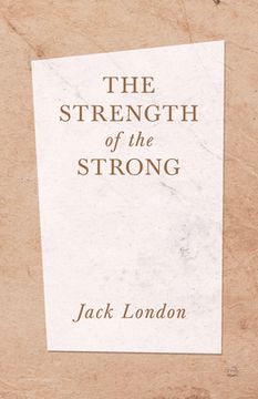 portada The Strength of the Strong (en Inglés)