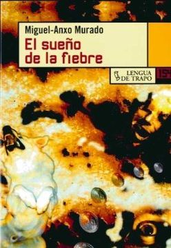 portada El sueño de la fiebre (in Spanish)