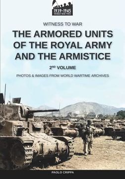 portada The Armored Units of the Royal Army and the Armistice - Vol. 2 (en Inglés)