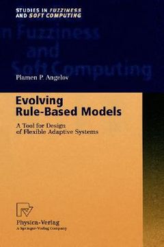 portada evolving rule-based models: a tool for design of flexible adaptive systems