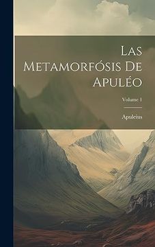 portada Las Metamorfósis de Apuléo; Volume 1