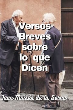 portada Versos Breves Sobre Lo Que Dicen (in Spanish)