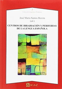 portada Centros de Irradiación y Periferias de la Lengua Española