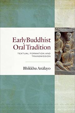 portada Early Buddhist Oral Tradition: Textual Formation and Transmission