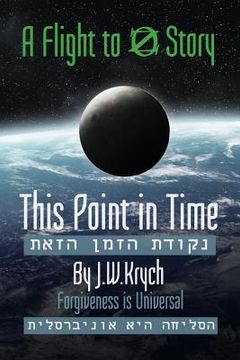 portada This Point in Time: Forgiveness is Universal (en Inglés)
