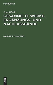 portada Paul Tillich: Gesammelte Werke. Ergänzungs- und Nachlaßbände. Berliner Vorlesungen / ii. (1920 1924) mit Einer Historischen Einleitung (en Alemán)