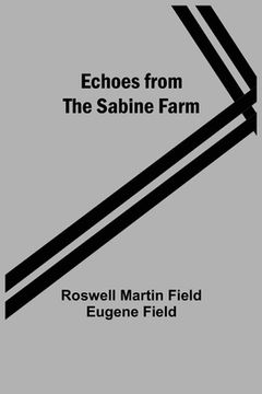 portada Echoes From The Sabine Farm (in English)