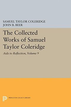 portada The Collected Works of Samuel Taylor Coleridge, Volume 9: Aids to Reflection (en Inglés)