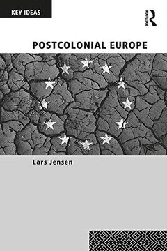 portada Postcolonial Europe (Key Ideas) (en Inglés)
