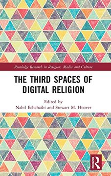 portada The Third Spaces of Digital Religion (Routledge Research in Religion, Media and Culture) (en Inglés)