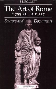 portada The art of Rome C. 753 B. C. -A. D. 337 Paperback: Sources and Documents (Sources and Documents in the History of art Series. ) (en Inglés)