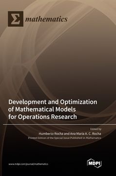portada Development and Optimization of Mathematical Models for Operations Research (en Inglés)