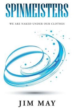 portada Spinmeisters: We Are Naked Under Our Clothes (en Inglés)