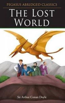 portada The Lost World (Pegasus Abridged Classics Seri) (en Inglés)