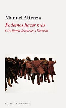 portada Podemos Hacer Más: Otra Forma de Pensar el Derecho (in Spanish)