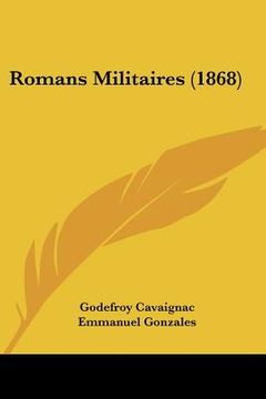 portada Romans Militaires (1868) (en Francés)