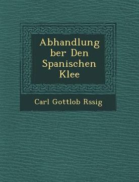 portada Abhandlung Ber Den Spanischen Klee (en Inglés)
