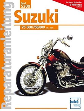 portada Suzuki vs 600750800 Intruder 19852000 Reprint der 3 Auflage 2010 (en Alemán)