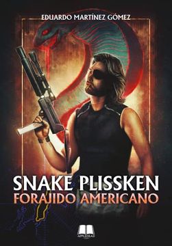 portada Snake Plissken: Forajido Americano