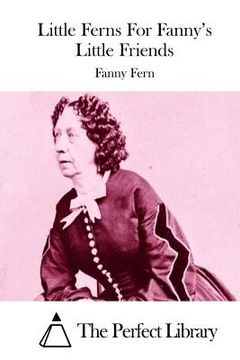 portada Little Ferns For Fanny's Little Friends (en Inglés)