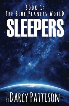 portada Sleepers: Volume 1 (The Blue Planets World) (in English)