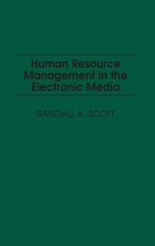 portada Human Resource Management in the Electronic Media (en Inglés)