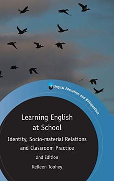 portada Learning English at School: Identity, Socio-Material Relations and Classroom Practice, 2nd Edition: 112 (Bilingual Education & Bilingualism) (in English)