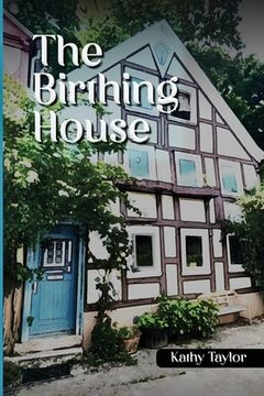 portada The Birthing House (en Inglés)