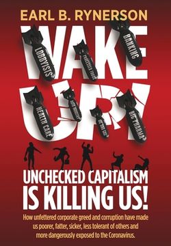 portada Unchecked Capitalism is Killing Us! (en Inglés)