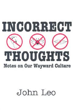 portada incorrect thoughts: notes on our wayward culture (en Inglés)