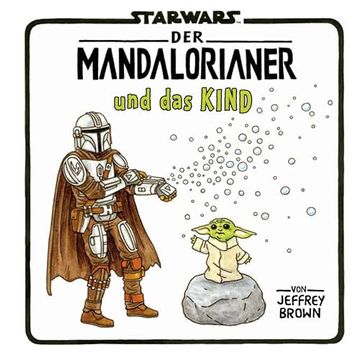 portada Star Wars: Der Mandalorianer und das Kind (en Alemán)