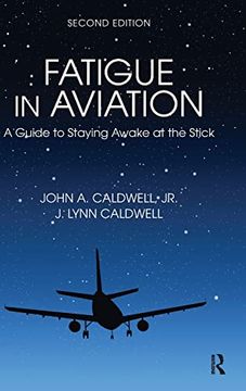 portada Fatigue in Aviation: A Guide to Staying Awake at the Stick (en Inglés)