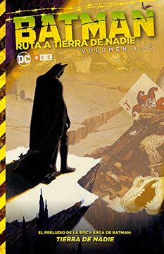 portada Batman: Ruta a Tierra de Nadie Vol. 01 (de 2)