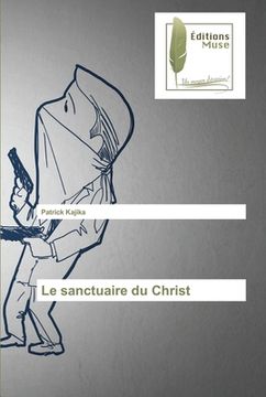 portada Le sanctuaire du Christ (en Francés)