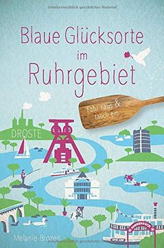 portada Blaue Glücksorte im Ruhrgebiet: Fahr Raus und Tauch ein (en Alemán)