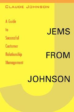 portada jems from johnson: a guide to successful customer relationship management