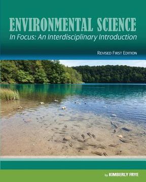 portada Environmental Science in Focus: An Interdisciplinary Introduction (Revised First Edition) (en Inglés)