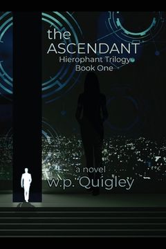 portada The Ascendant: Hierophant Trilogy Book One (en Inglés)